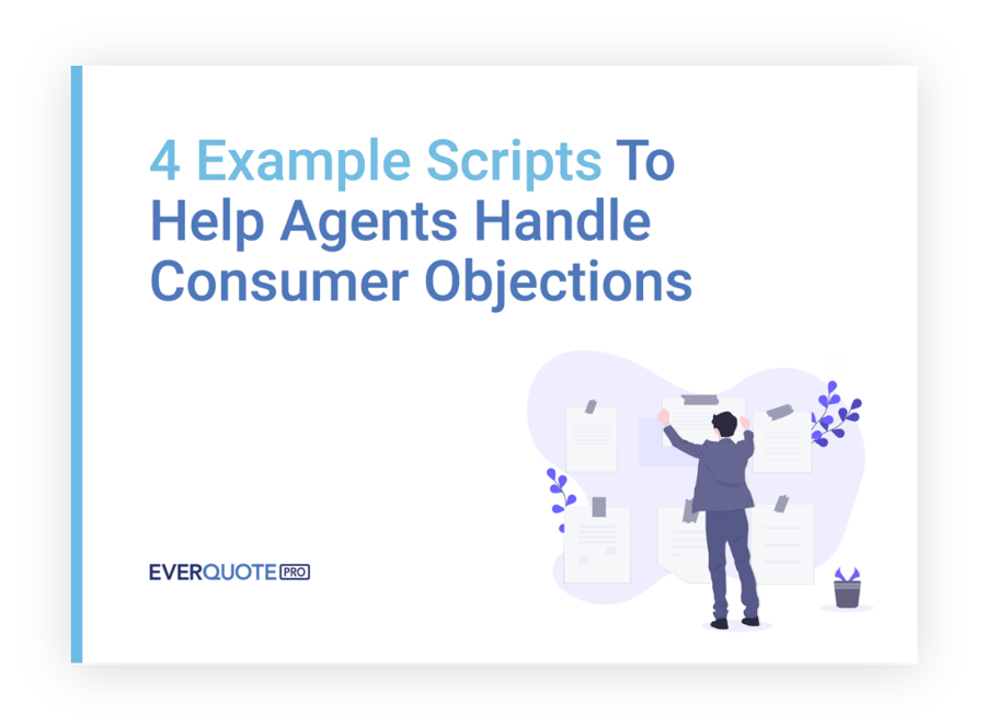 4 Example Scripts To Help You Handle Consumer Objections EverQuote